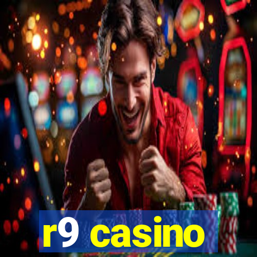 r9 casino