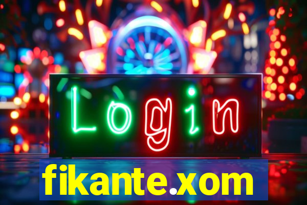 fikante.xom