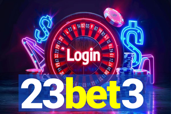 23bet3