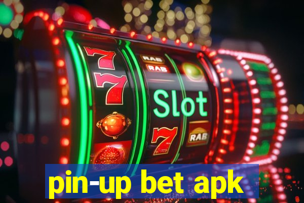 pin-up bet apk
