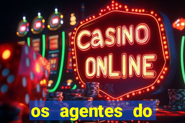 os agentes do destino online dublado assistir os agentes do destino dublado online
