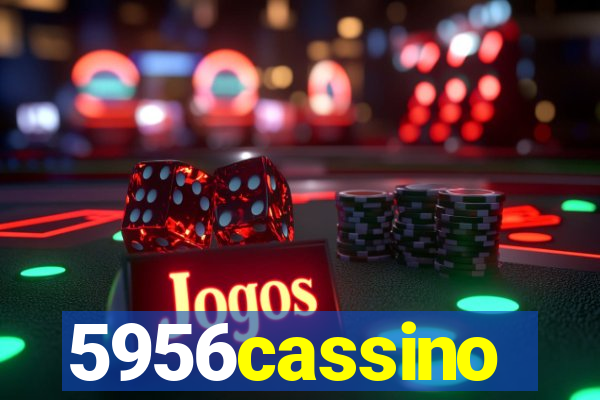 5956cassino