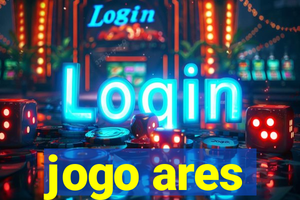 jogo ares