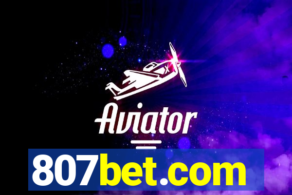 807bet.com