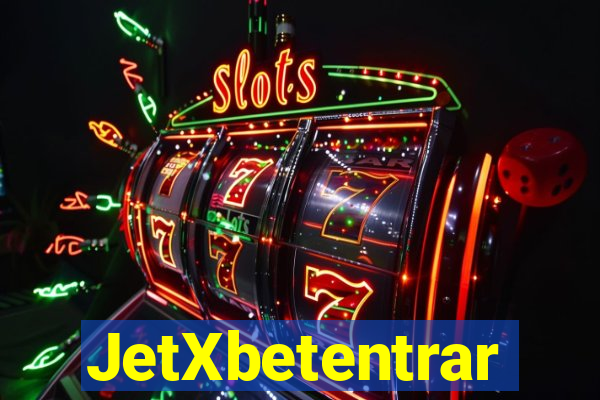 JetXbetentrar