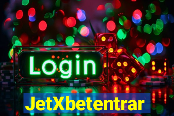 JetXbetentrar