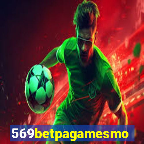 569betpagamesmo