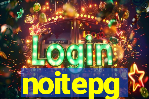 noitepg