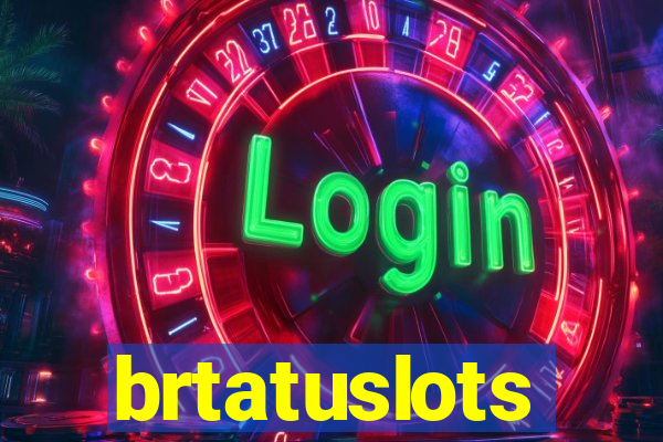 brtatuslots