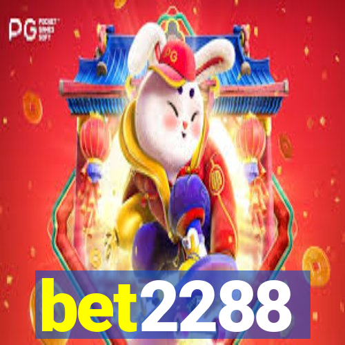 bet2288