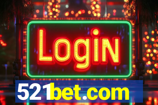 521bet.com