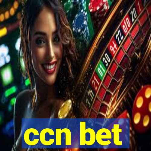 ccn bet