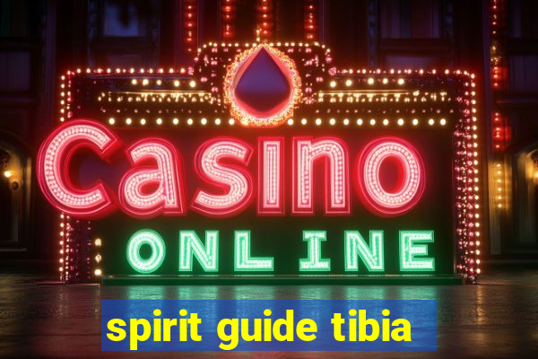 spirit guide tibia