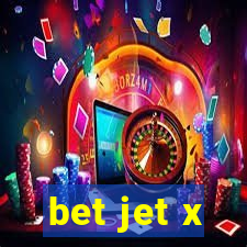 bet jet x