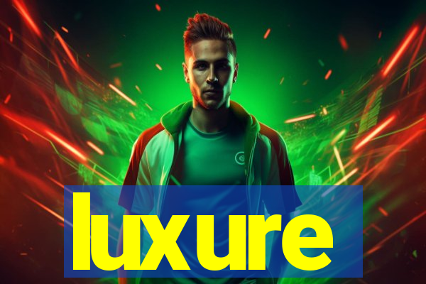 luxure