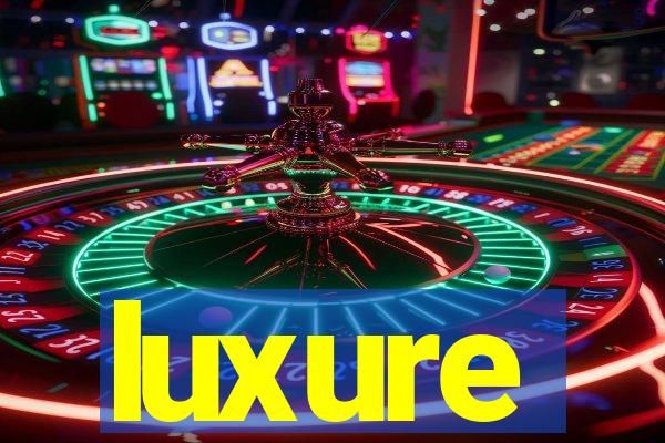 luxure