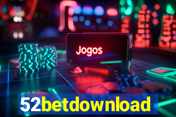 52betdownload
