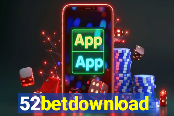 52betdownload