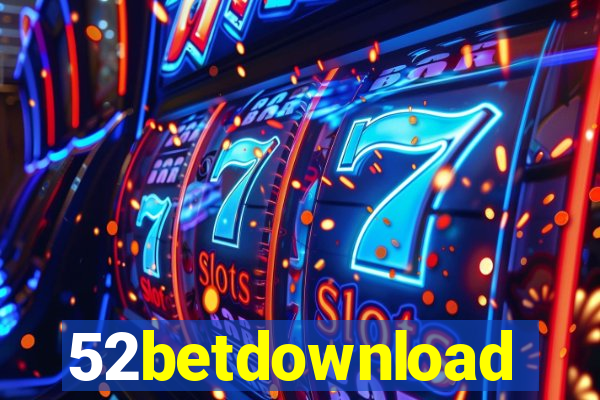 52betdownload