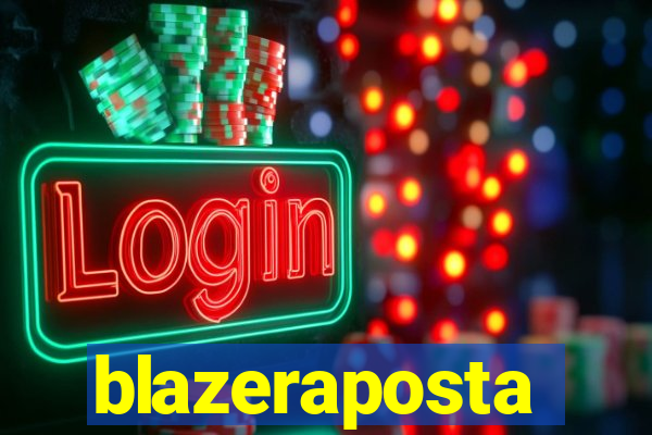 blazeraposta