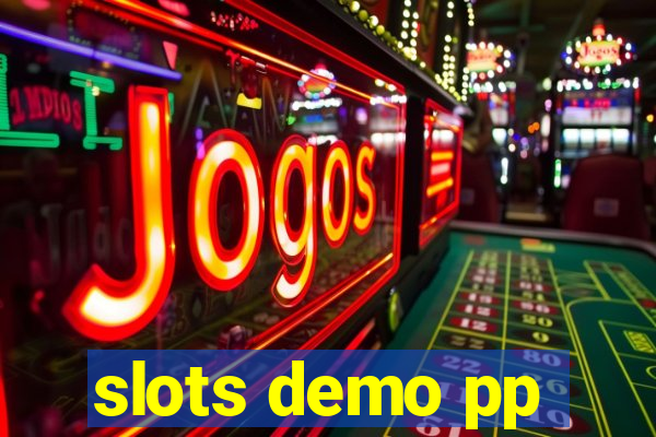 slots demo pp