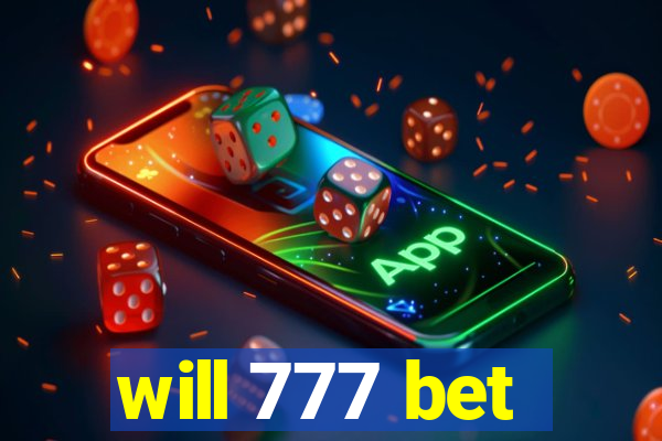 will 777 bet