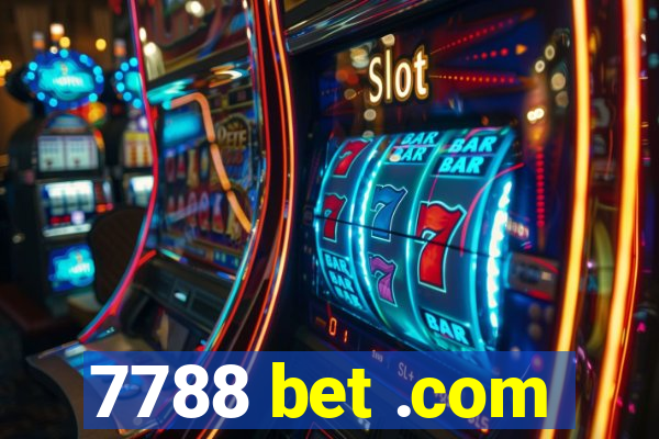 7788 bet .com
