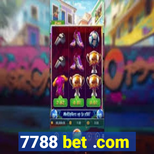 7788 bet .com