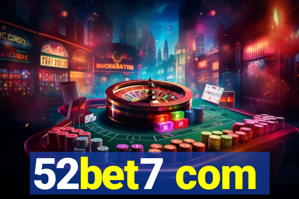 52bet7 com