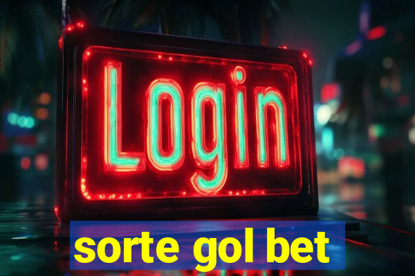 sorte gol bet