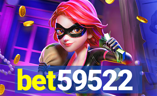bet59522