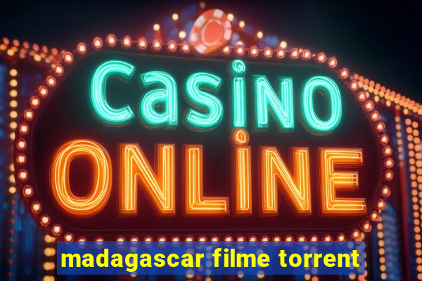 madagascar filme torrent