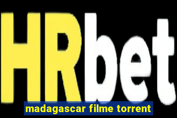 madagascar filme torrent
