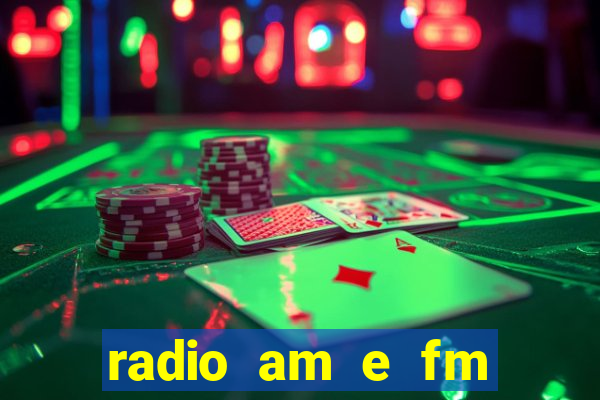 radio am e fm casas bahia