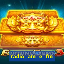radio am e fm casas bahia