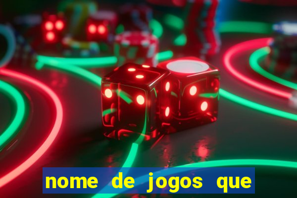 nome de jogos que ganha dinheiro de verdade