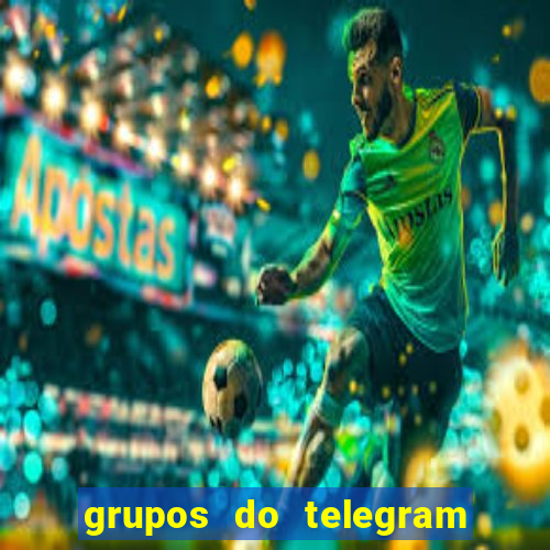 grupos do telegram mais de 18