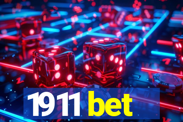 1911 bet