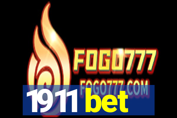 1911 bet