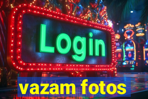 vazam fotos