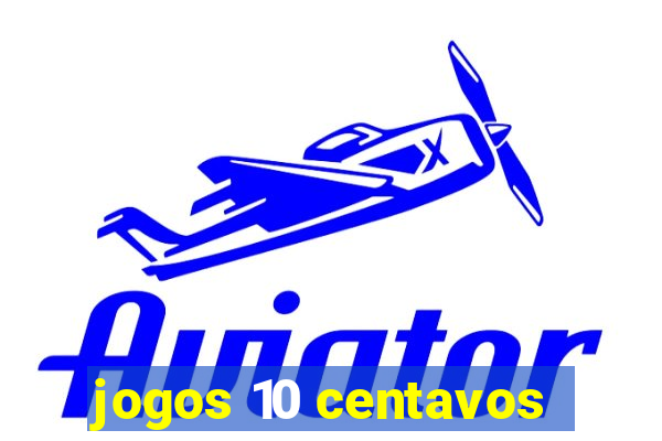 jogos 10 centavos