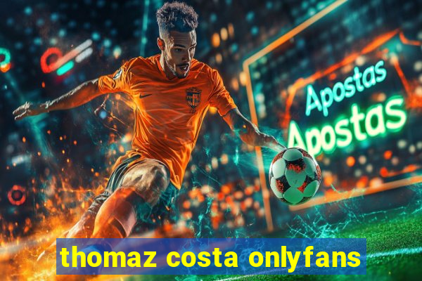 thomaz costa onlyfans