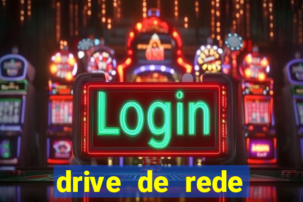 drive de rede windows 7
