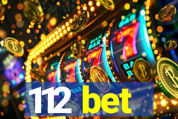112 bet