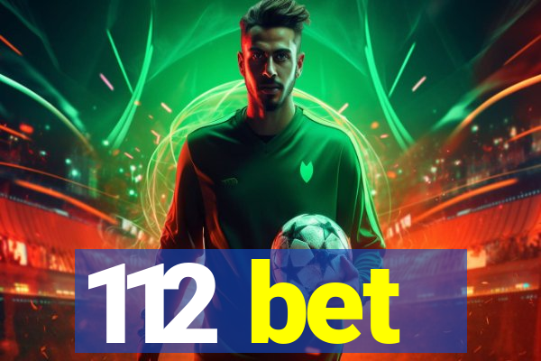 112 bet