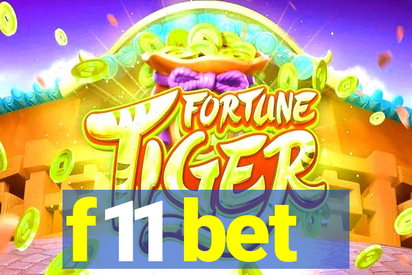 f11 bet