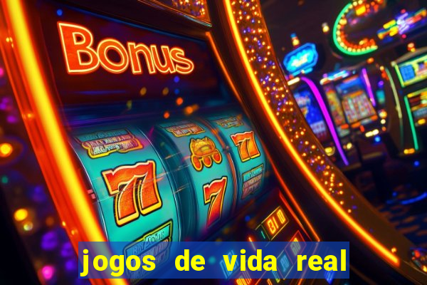 jogos de vida real na escola