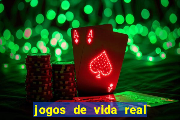 jogos de vida real na escola