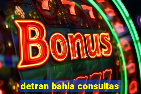 detran bahia consultas