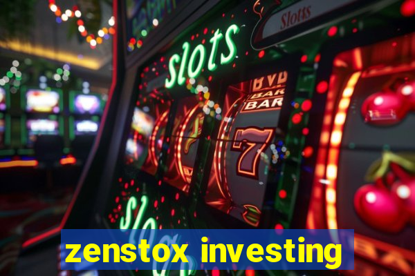 zenstox investing